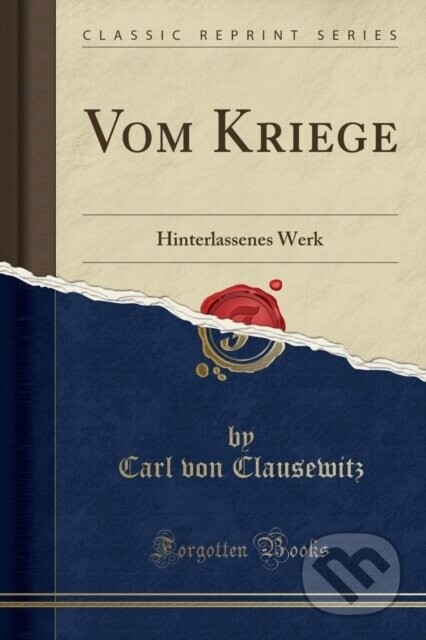 Vom Kriege - Carl von Clausewitz