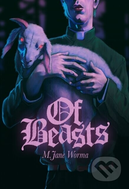 Of Beasts - M. Jane Worma