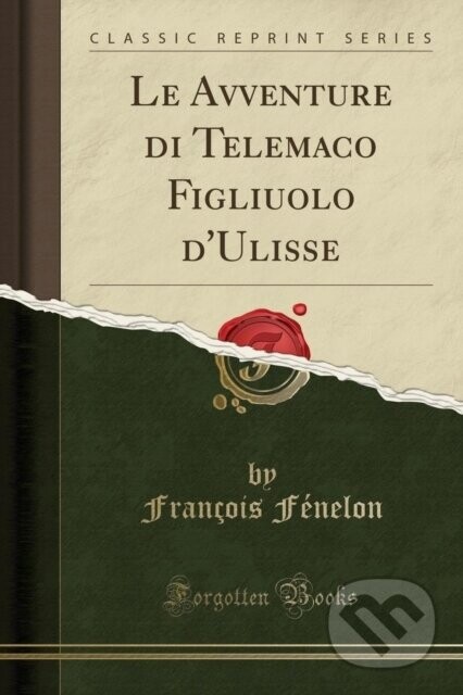 Le Avventure Di Telemaco Figliuolo Dulis - Francois Fenelon