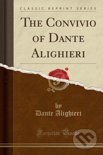 Convivio Of Dante Alighieri - Dante Alighieri