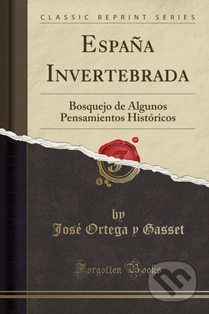 Espaa Invertebrada - Jose Ortega y Gasset