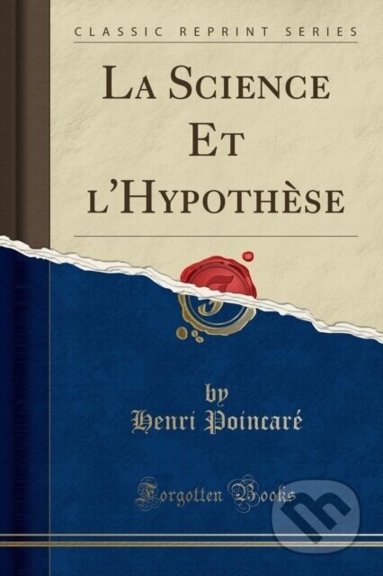 La Science Et Lhypothse - Henri Poincare