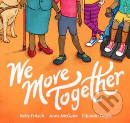 We Move Together - Anne McGuire, Kelly Fritsch