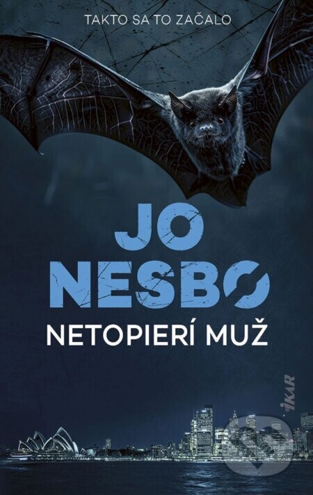 Netopierí muž, 2. vydanie - Jo Nesbo