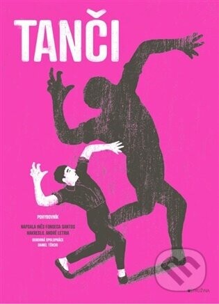 Tanči : pohybovník - André Letria (ilustrátor), In?s Fonseca Santos