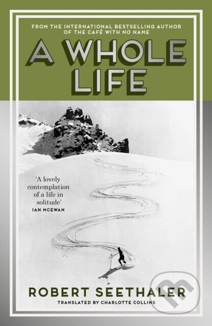 A Whole Life - Robert Seethaler