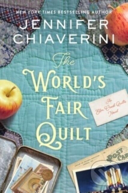 The World's Fair Quilt - Chiaverini Jennifer