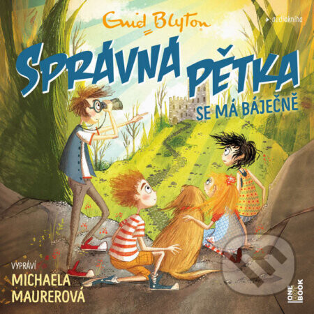SPRÁVNÁ PĚTKA se má báječně - Enid Blyton