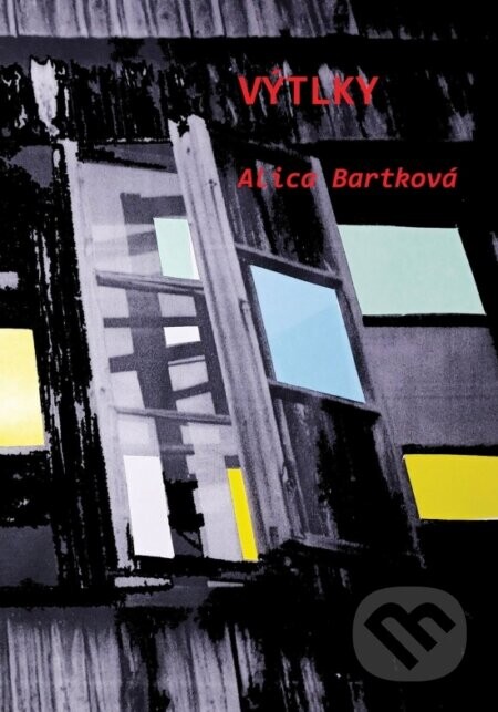Výtlky - Alica Bartková