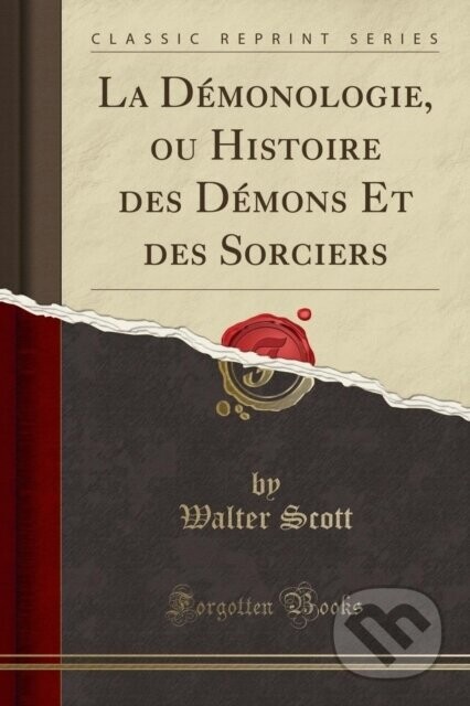 La Dmonologie Ou Histoire Des Dmons Et D - Walter Scott
