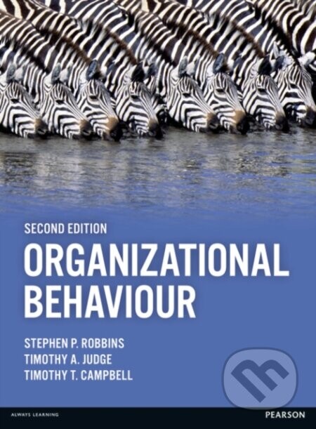 Organizational Behaviour - Stephen Robbins, Timothy Judge, Timothy Campbell
