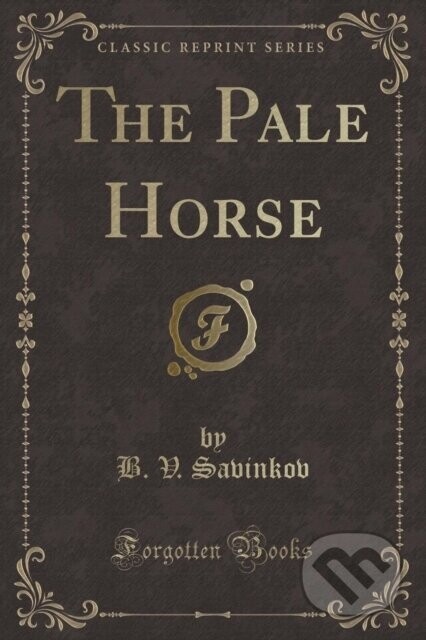 Pale Horse - B. V. Savinkov