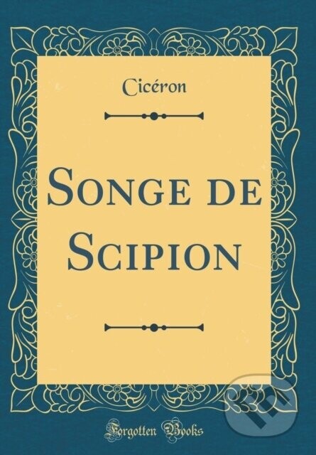 Songe De Scipion - Ciceron Ciceron