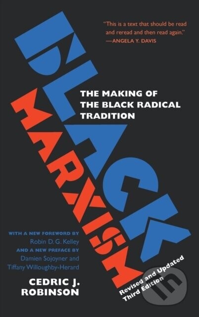 Black Marxism 3Rd Ed - Cedric J. Robinson