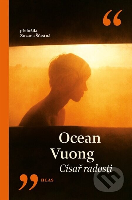 Císař radosti - Ocean Vuong