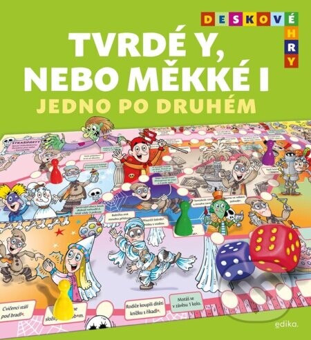 Tvrdé Y, nebo měkké I: jedno po druhém - Eva Mrázková, Andrea Brázdová