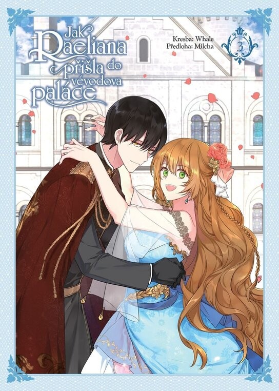 Jak Raeliana přišla do vévodova paláce