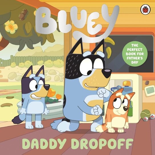 Bluey: Daddy Dropoff