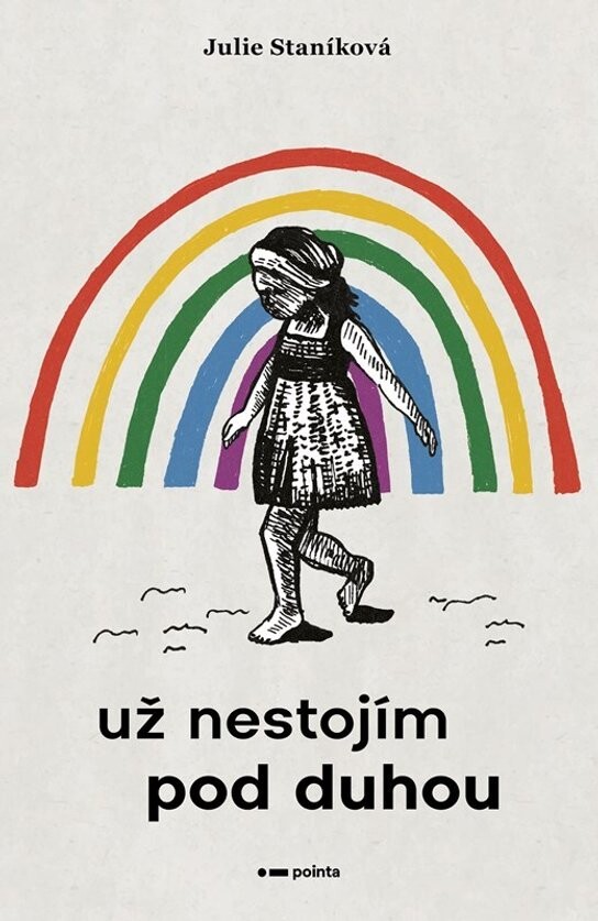 Už nestojím pod duhou