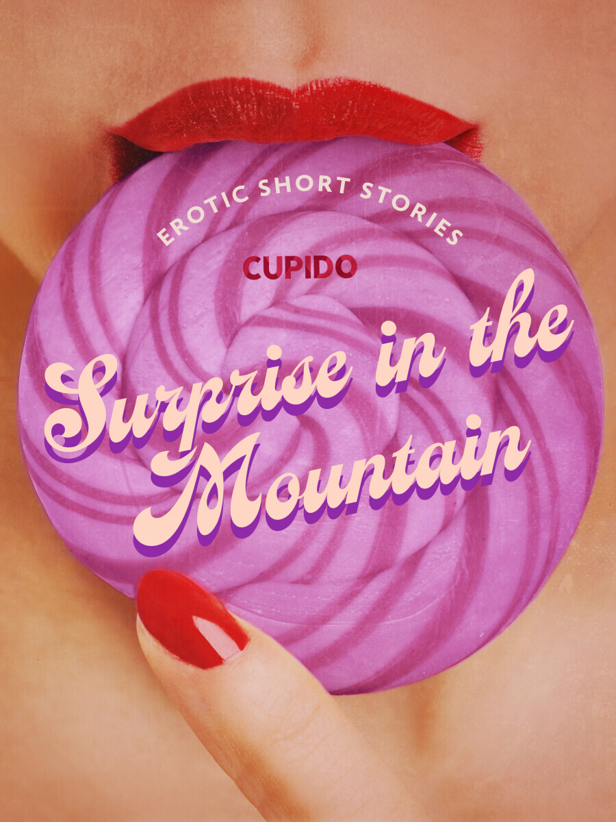Surprise in the Mountain  - Cupido