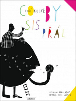 Co by sis přál (poškozená) - Jiří Kolář