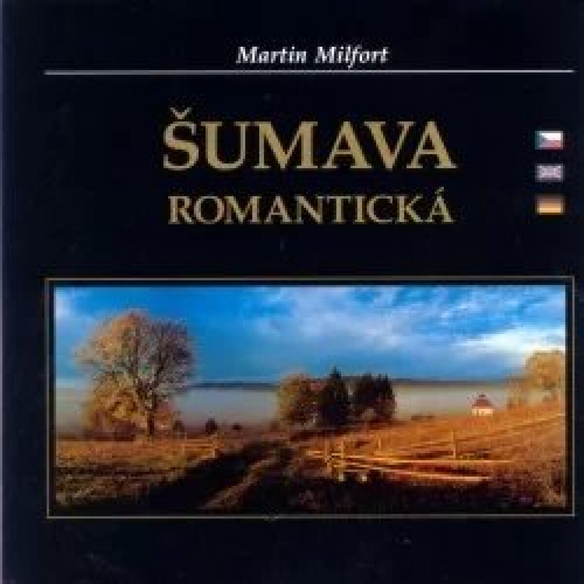 Šumava romantická (poškozená) - Martin Milfort