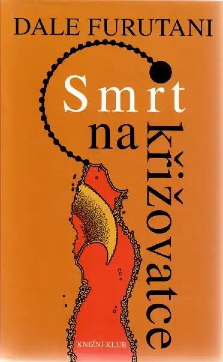 Smrt na křižovatce (poškozená) - Dale Furutani