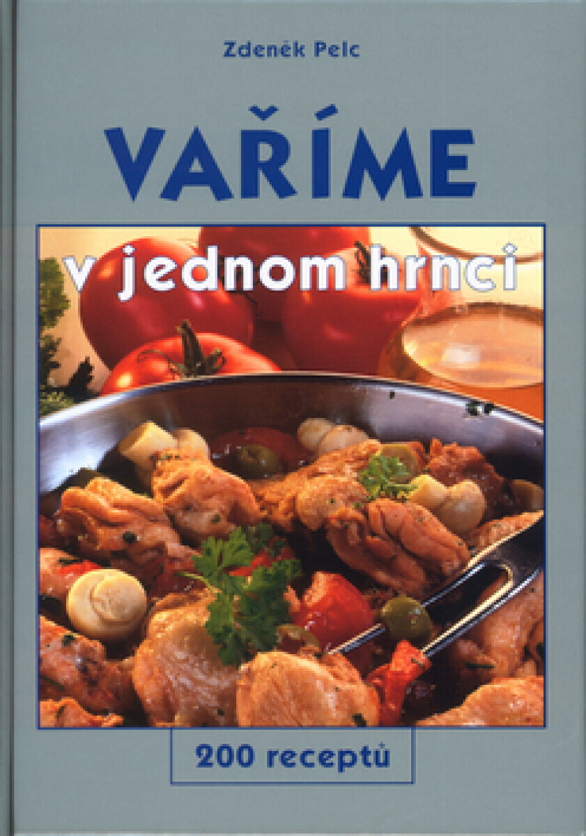 Vaříme v jednom hrnci (poškozená) - Jiří Poláček, Zdeněk Pelc