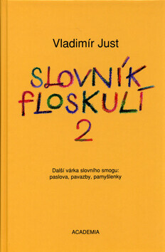 Slovník floskulí 2 (poškozená) - Vladimír Just