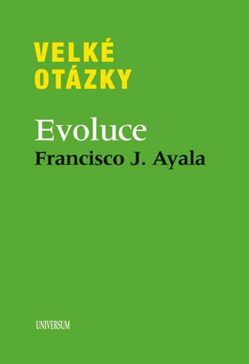 Velké otázky Evoluce (poškozená) - Ayala Francisco