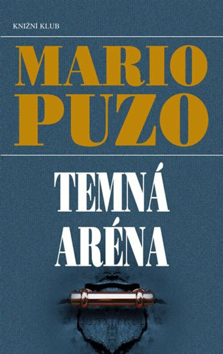 Temná aréna (poškozená) - Mario Puzo