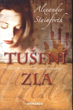 Tušení zla (poškozená) - Alexander Stainforth