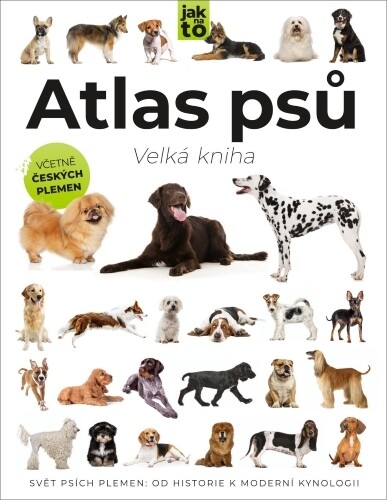 Velká kniha Atlas psů | JACKSON, Tom