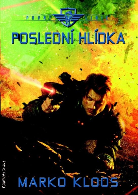 První linie Poslední hlídka