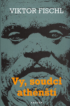 Vy, soudci athénští (poškozená) - Viktor Fischl