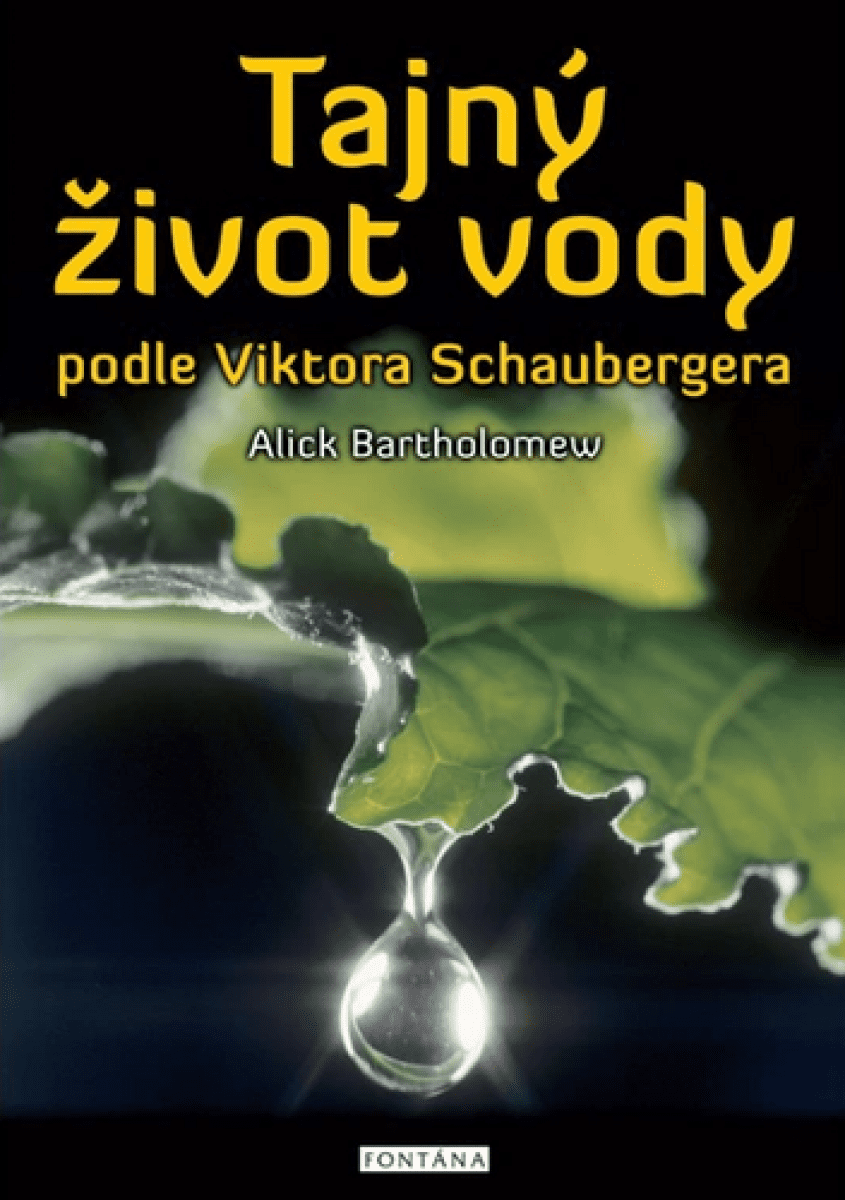 Tajný život vody - Alick Bartholomew