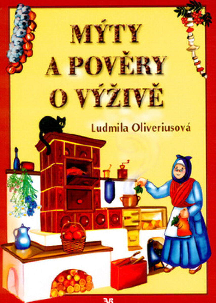 Mýty a pověry o výživě (poškozená) - Tereza Budilová, Ludmila Oliveriusová