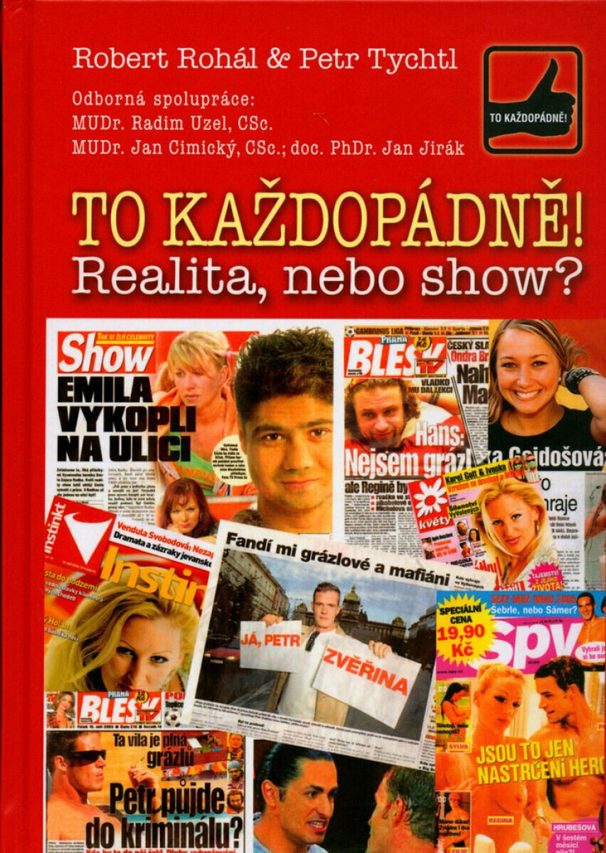To každopádně! (poškozená) - Robert Rohál, Petr Tychtl