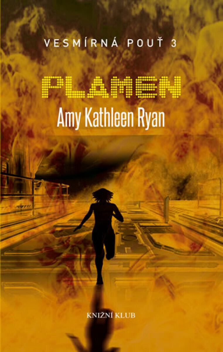 Plamen Vesmírná pouť 3 (poškozená) - Ryan Amy Kathleen