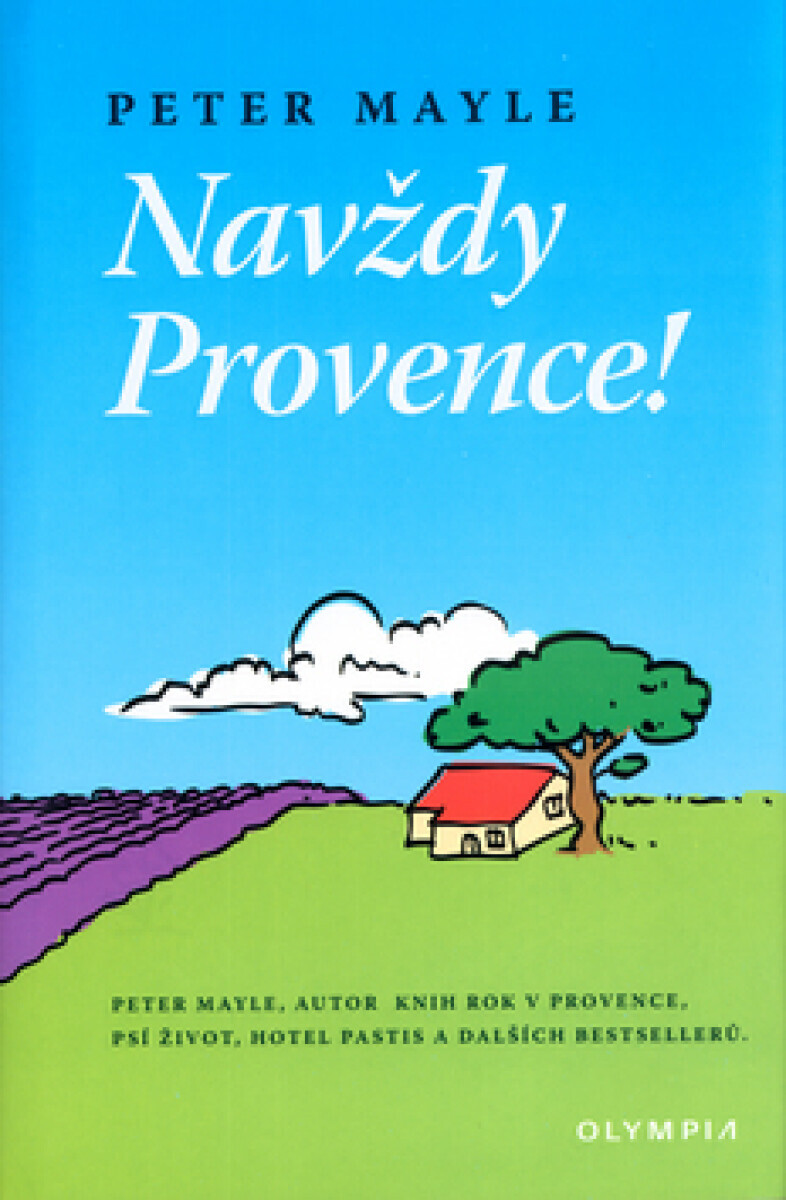 Navždy Provence! (poškozená) - Peter Mayle