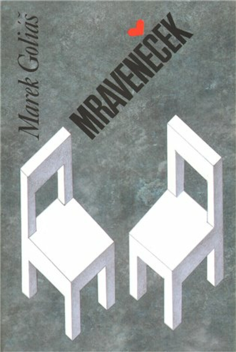 Mraveneček (poškozená) - Marek Goliáš