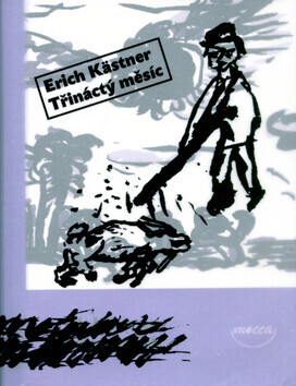 Třináctý měsíc (poškozená) - Erich Kästner