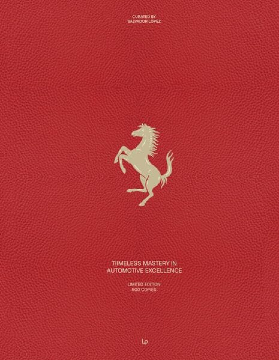 FERRARI, Sculpting speed, power and elegance, limited edition