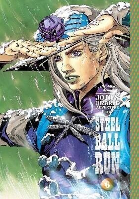 JoJo's Bizarre Adventure: Part 7--Steel Ball Run, Vol. 6 - -