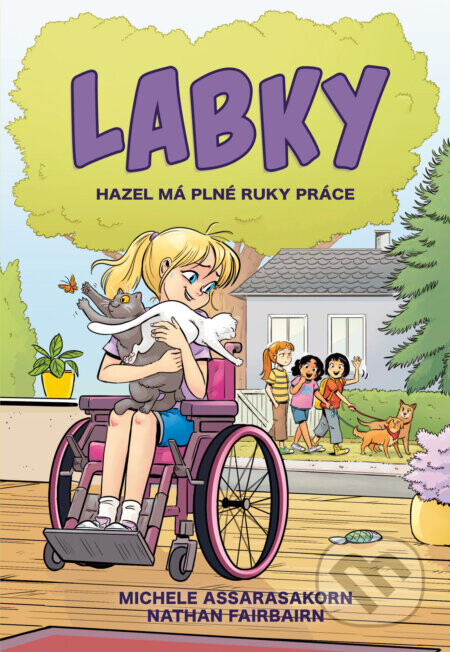 Hazel má plné ruky práce (LABKY 4) - Nathan Fairbairn, Michele Assarasakorn (ilustrátor)