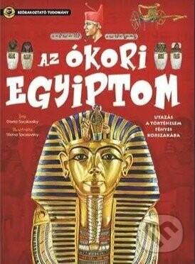 Szórakoztató tudomány - Az ókori Egyiptom - Napraforgó