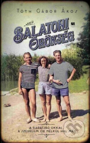 Balatoni Örökség - Tóth Gábor Ákos