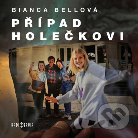 Případ Holečkovi - Bianca Bellová