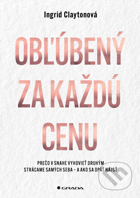 Obľúbený za každú cenu - Ingrid Clayton