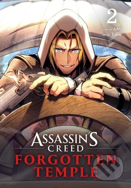 Assassin's Creed: Forgotten Temple, Vol. 2 - Arc